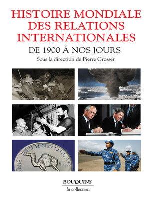 cover image of Histoire mondiale des relations internationales